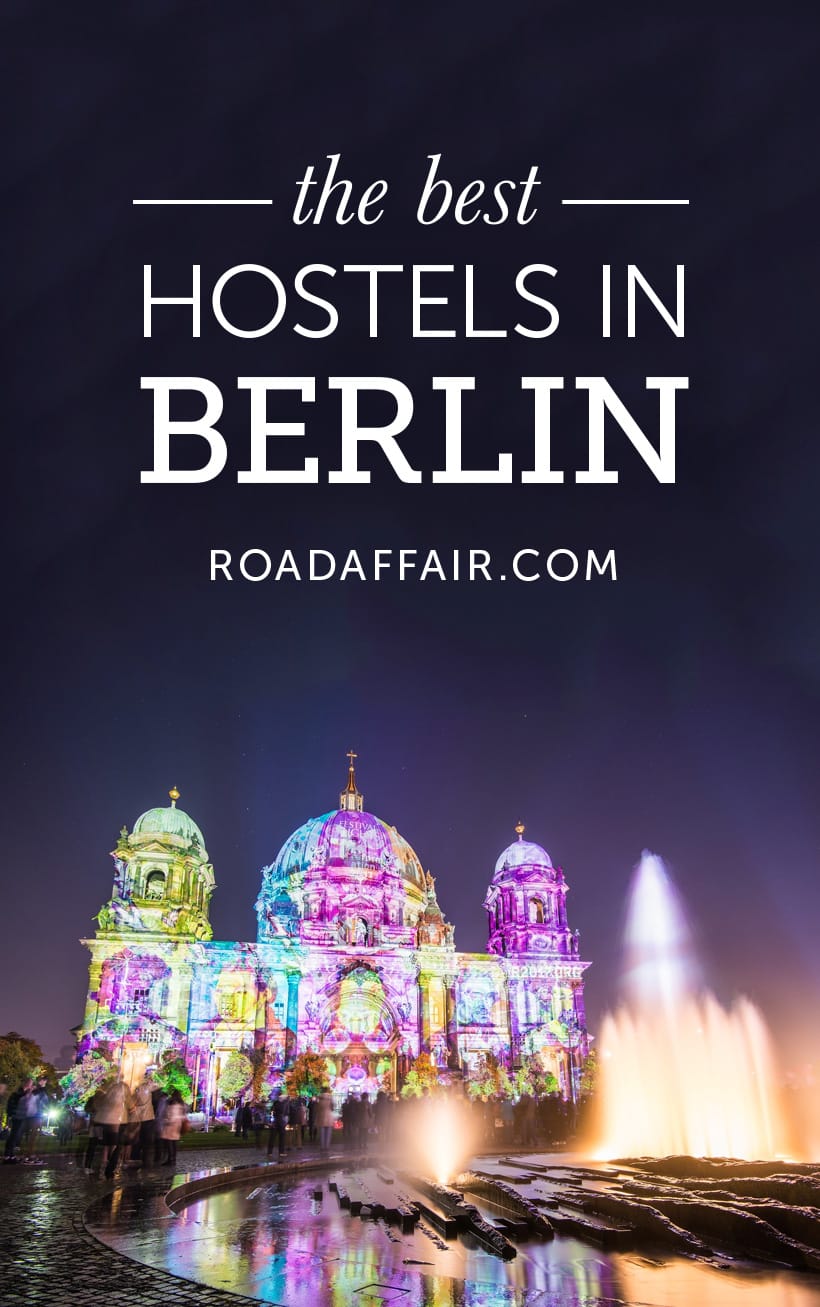 Ταξιδεύοντας με προϋπολογισμό; Εδώ είναι μια λίστα με τους καλύτερους ξενώνες στο Βερολίνο της Γερμανίας!