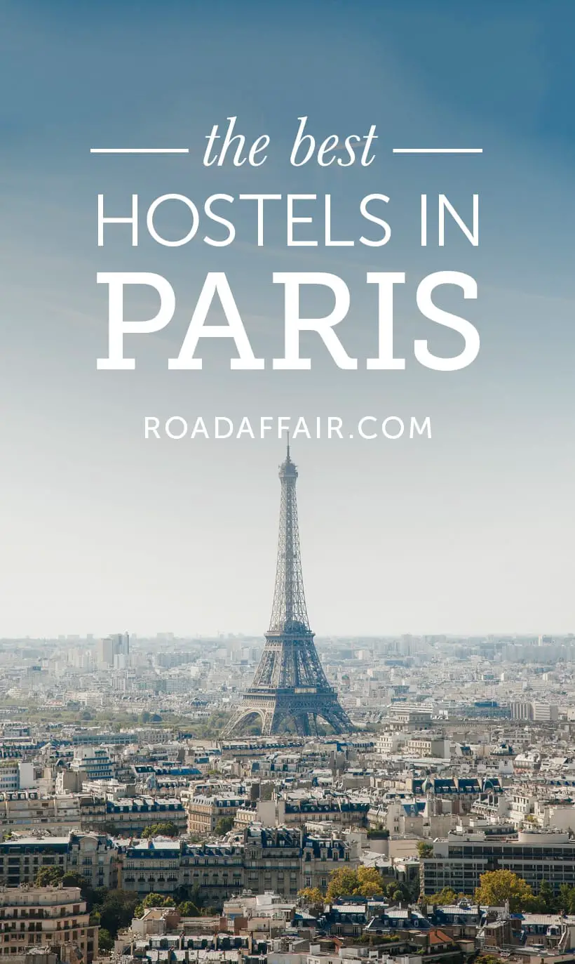 Ταξιδεύοντας με προϋπολογισμό; Εδώ είναι μια λίστα με τους καλύτερους ξενώνες στο Παρίσι.