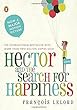 Εξώφυλλο του βιβλίου ο Έκτορας και η αναζήτηση της ευτυχίας